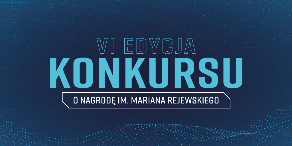 Bronimy polską cyberprzestrzeń – konkurs na pracę inżynierską, licencjacką, magisterską lub rozprawę doktorską